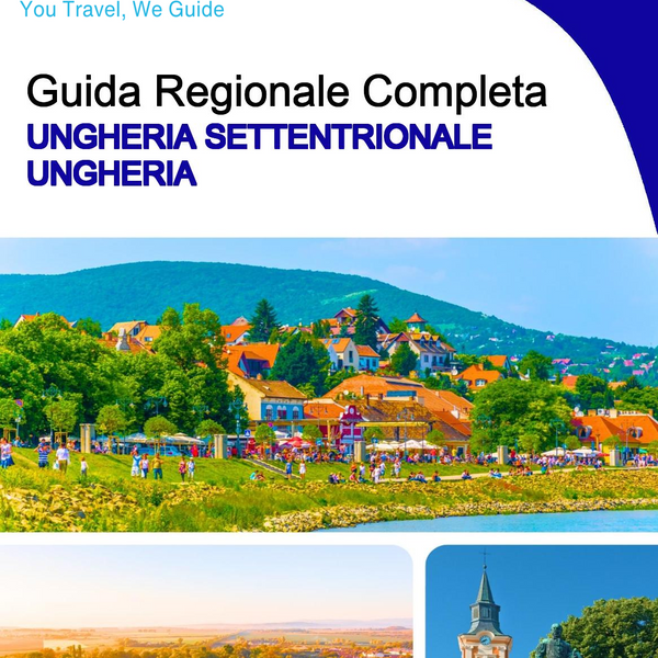 The Regional travel guide for Northern Hungary (Hungary)