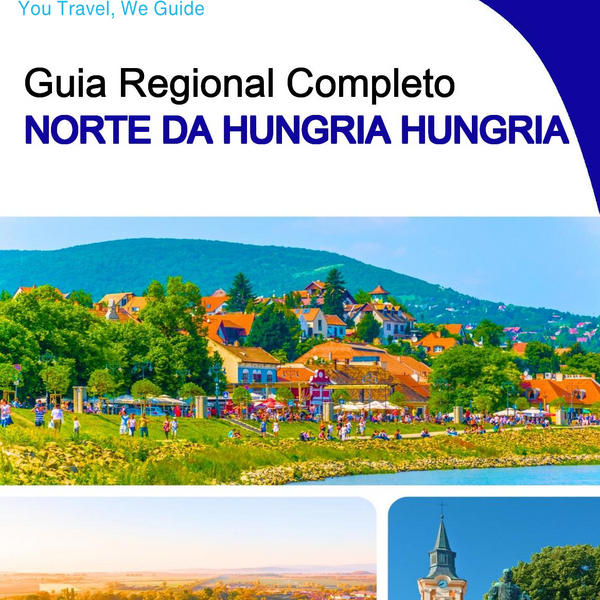 The Regional travel guide for Northern Hungary (Hungary)