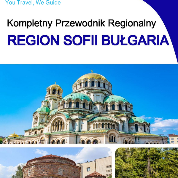 The Regional travel guide for Sofia Region (Bulgaria)