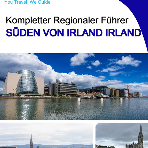 The Regional travel guide for South of Ireland (Ireland)
