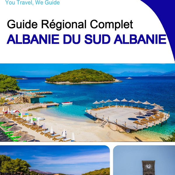 The Regional travel guide for Southern Albania (Albania)