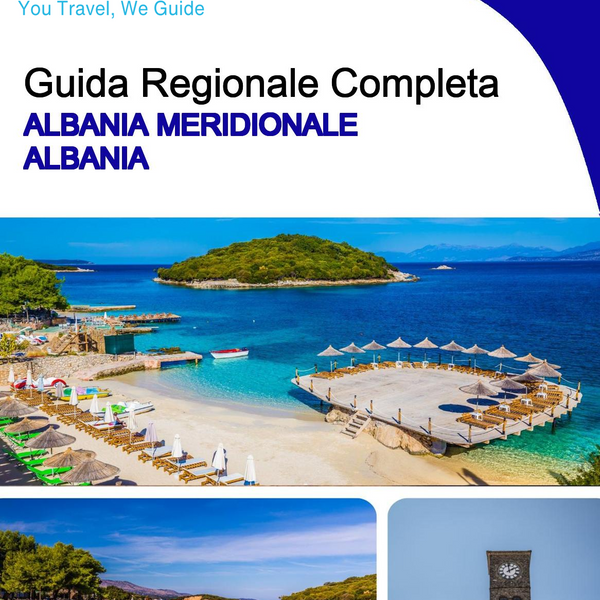 The Regional travel guide for Southern Albania (Albania)