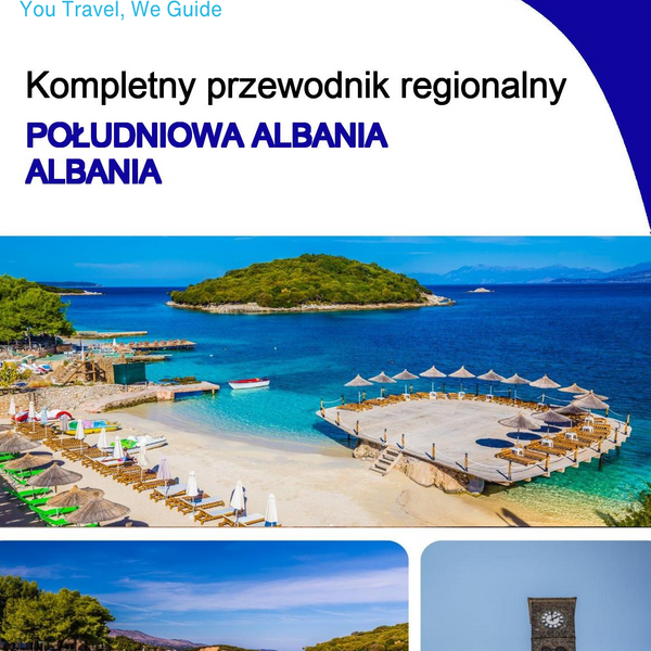The Regional travel guide for Southern Albania (Albania)