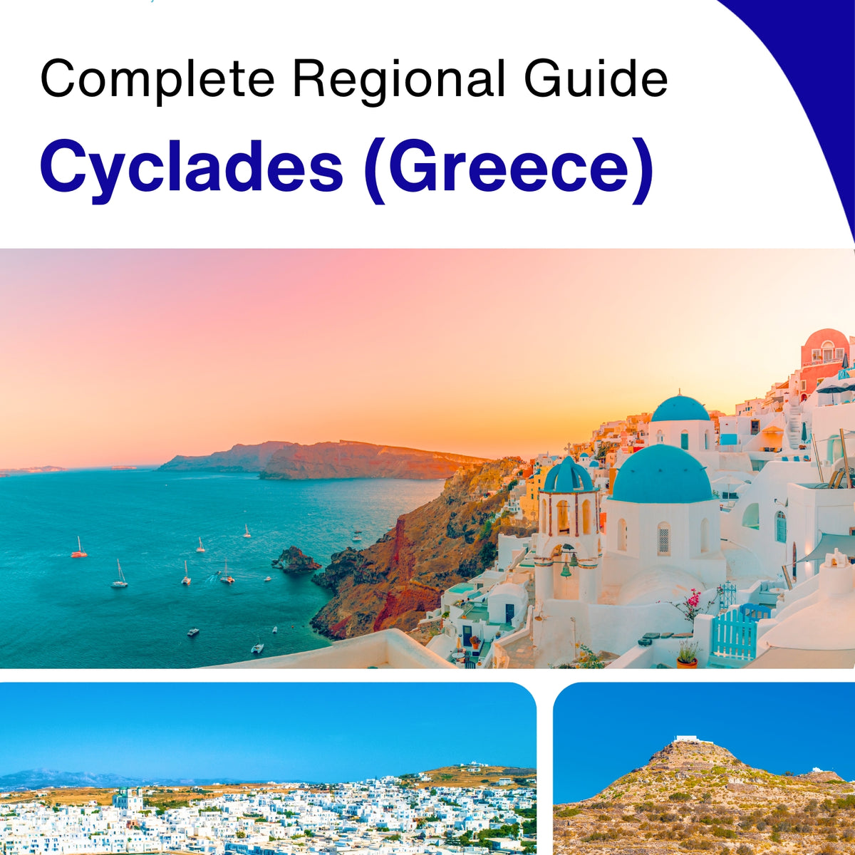 The Regional travel guide for The Cyclades (Greece)