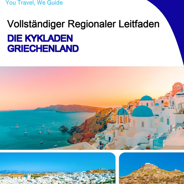 The Regional travel guide for The Cyclades (Greece)