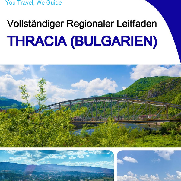 The Regional travel guide for Thrace (Bulgaria)