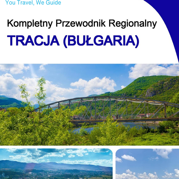 The Regional travel guide for Thrace (Bulgaria)