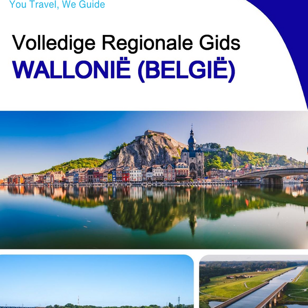 The Regional travel guide for Wallonia (Belgium)