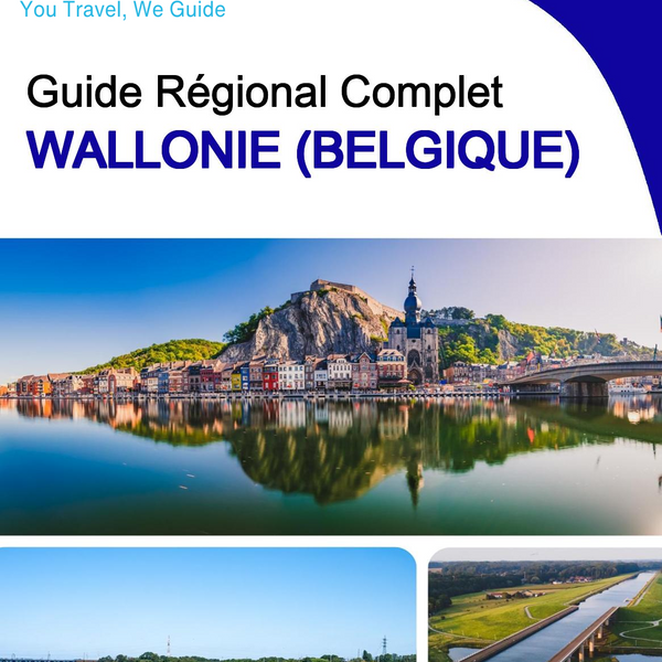 The Regional travel guide for Wallonia (Belgium)