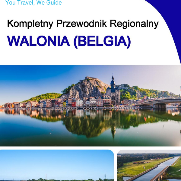 The Regional travel guide for Wallonia (Belgium)