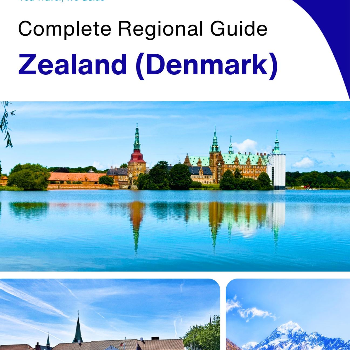 The Regional travel guide for Zealand (Denmark)