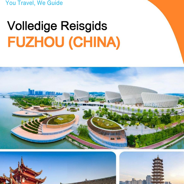 The city guide for Fuzhou (China)
