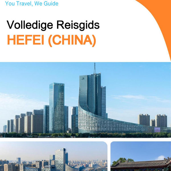 The city guide for Hefei (China)