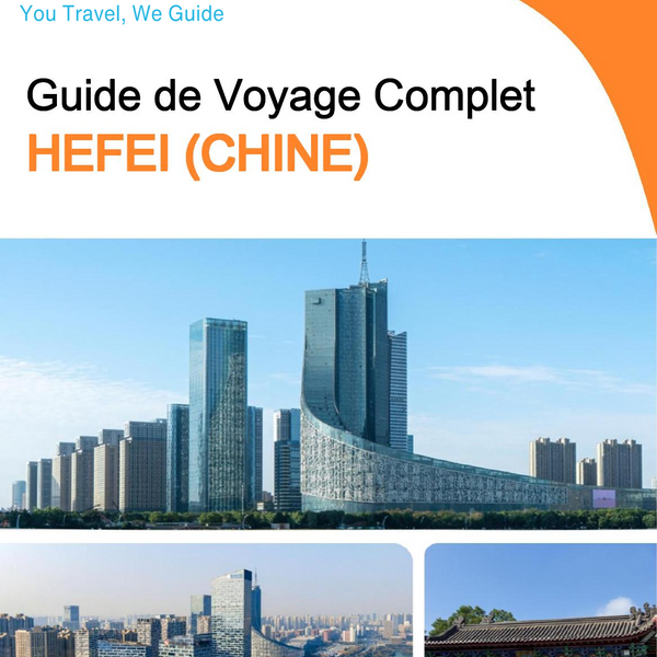 The city guide for Hefei (China)