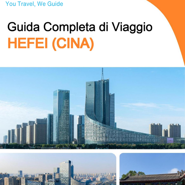 The city guide for Hefei (China)