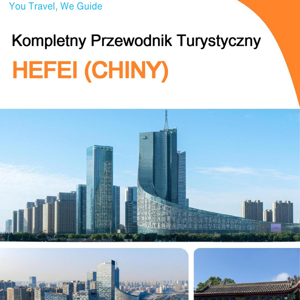 The city guide for Hefei (China)