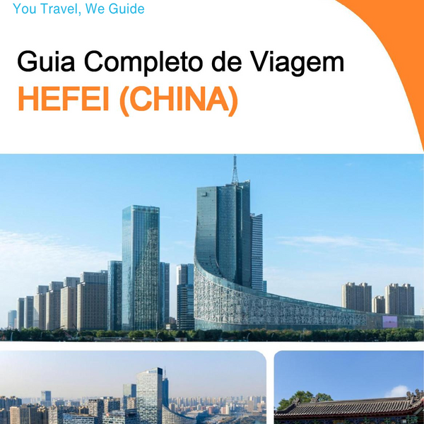 The city guide for Hefei (China)