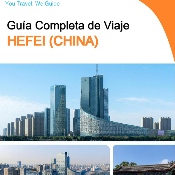 The city guide for Hefei (China)