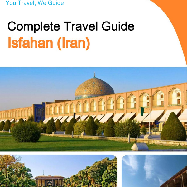 The city guide for Isfahan (Iran)