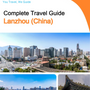 The city guide for Lanzhou (China)