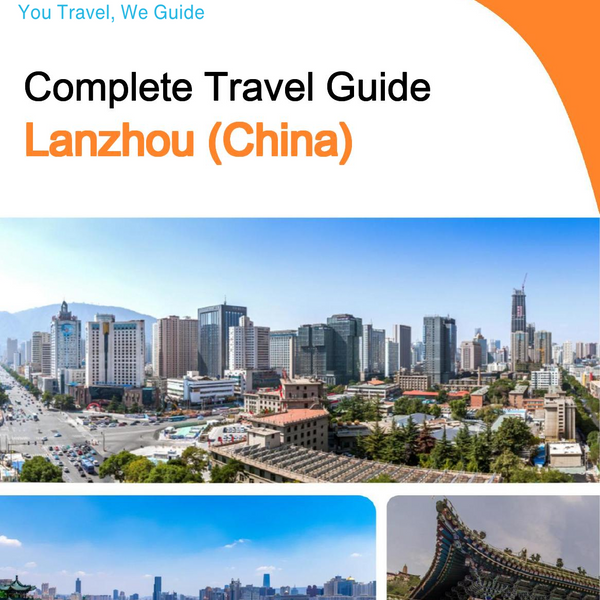 The city guide for Lanzhou (China)
