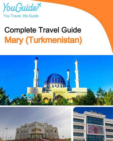 The city guide for Mary (Turkmenistan)