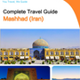 The city guide for Mashhad (Iran)