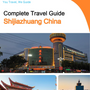 The city guide for Shijiazhuang (China)