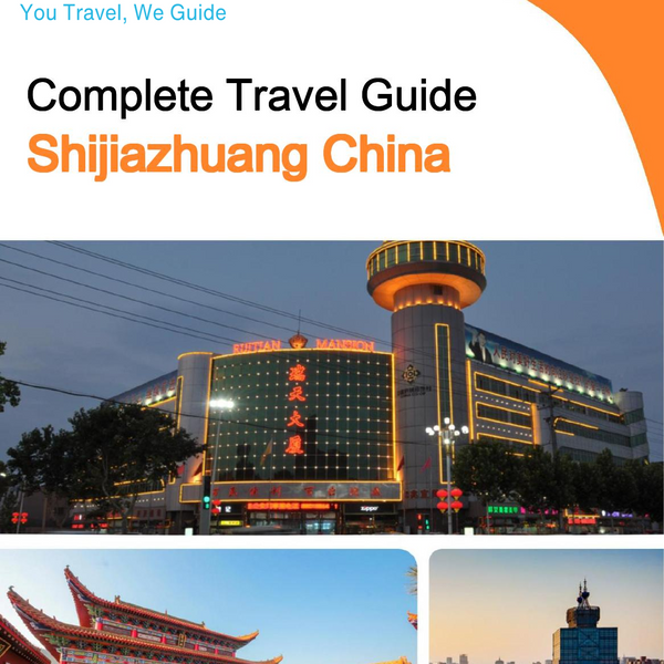 The city guide for Shijiazhuang (China)