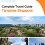 The city guide for Tampines (Singapore)