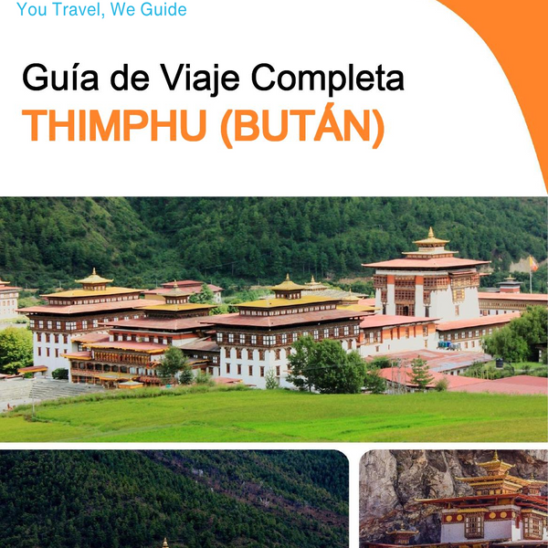 The city guide for Thimphu (Bhutan)