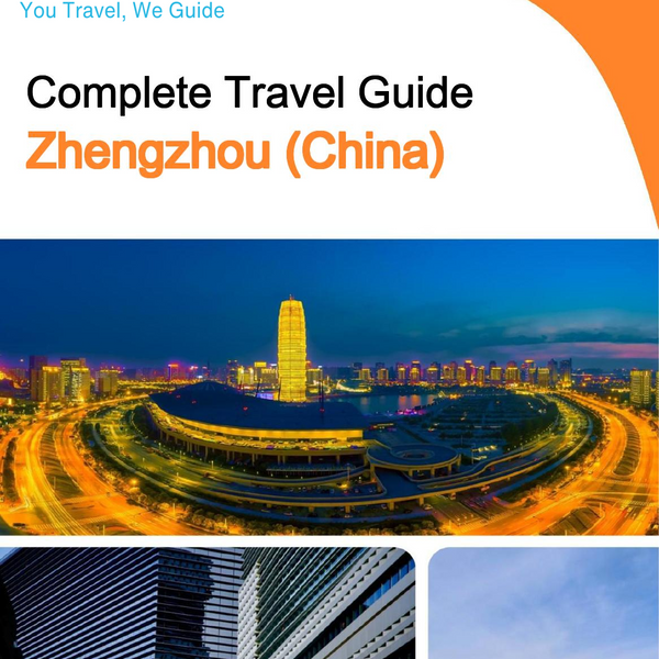 The city guide for Zhengzhou (China)