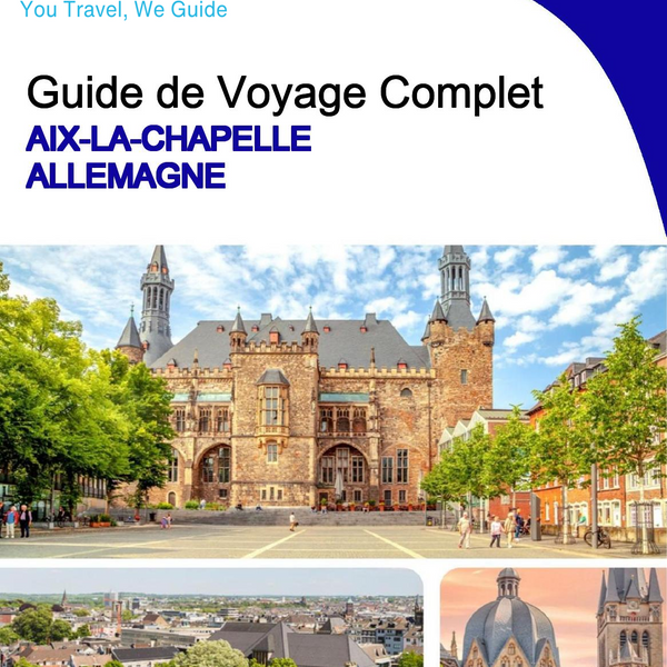 The city trip guide for Aachen (Germany)