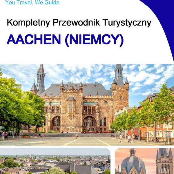 The city trip guide for Aachen (Germany)