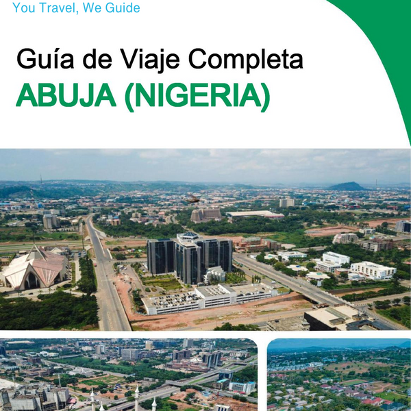 The city trip guide for Abuja (Nigeria)