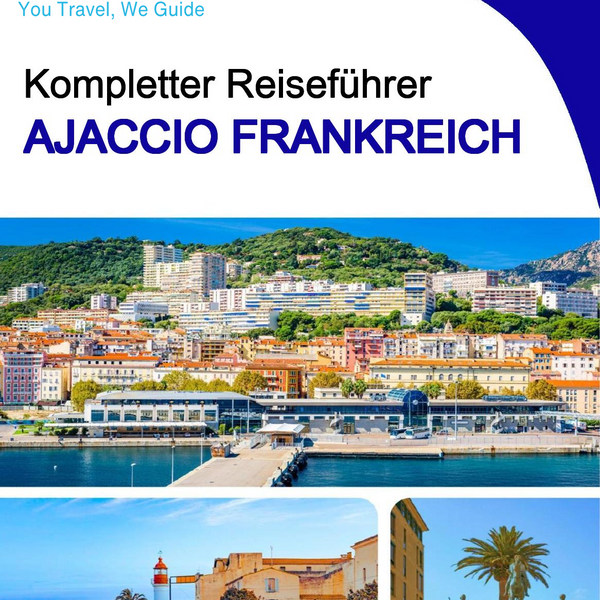 The city trip guide for Ajaccio (France)