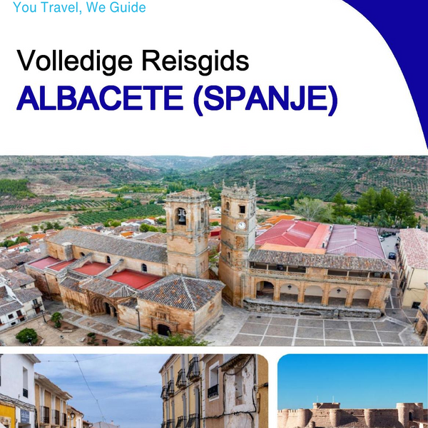 The city trip guide for Albacete (Spain)