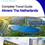 The city trip guide for Almere (The Netherlands)