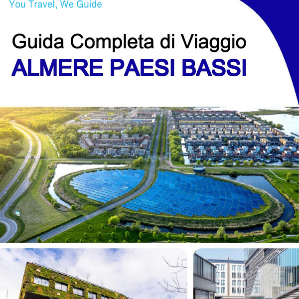 The city trip guide for Almere (The Netherlands)