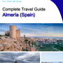 The city trip guide for Almería (Spain)