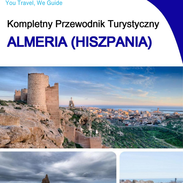 The city trip guide for Almería (Spain)