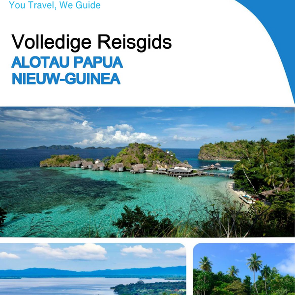 The city trip guide for Alotau (Papua New Guinea)