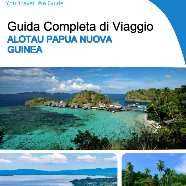 The city trip guide for Alotau (Papua New Guinea)