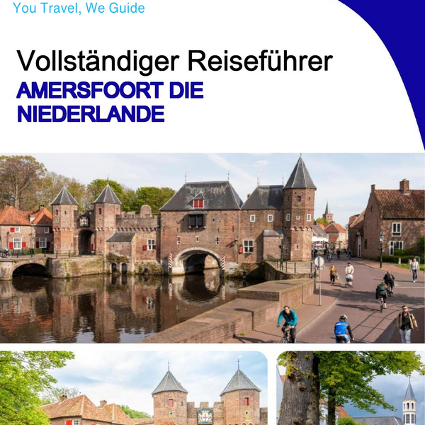 The city trip guide for Amersfoort (The Netherlands)