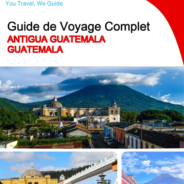 The city trip guide for Antigua Guatemala (Guatemala)