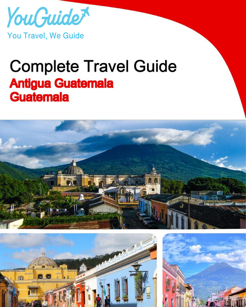 The city trip guide for Antigua Guatemala (Guatemala)