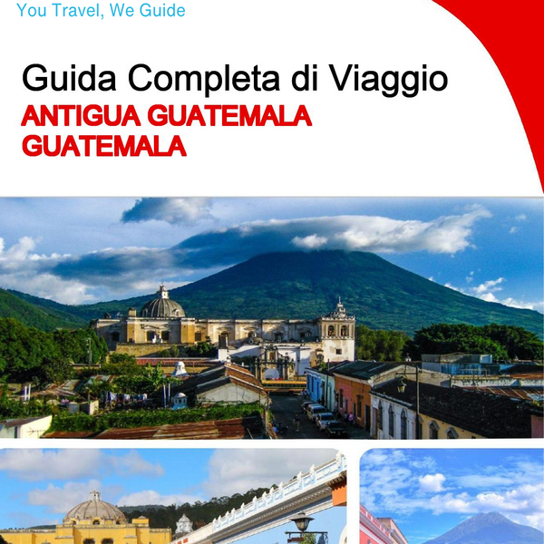 The city trip guide for Antigua Guatemala (Guatemala)