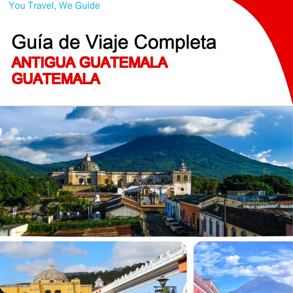 The city trip guide for Antigua Guatemala (Guatemala)