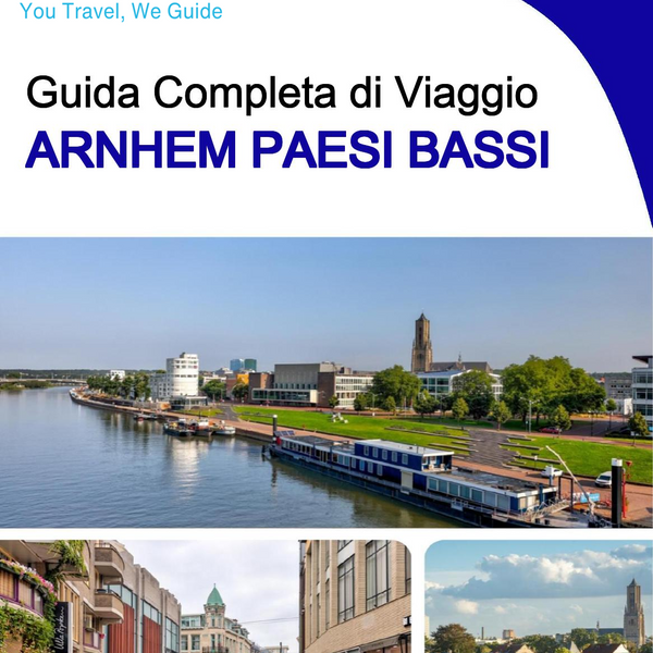 The city trip guide for Arnhem (The Netherlands)