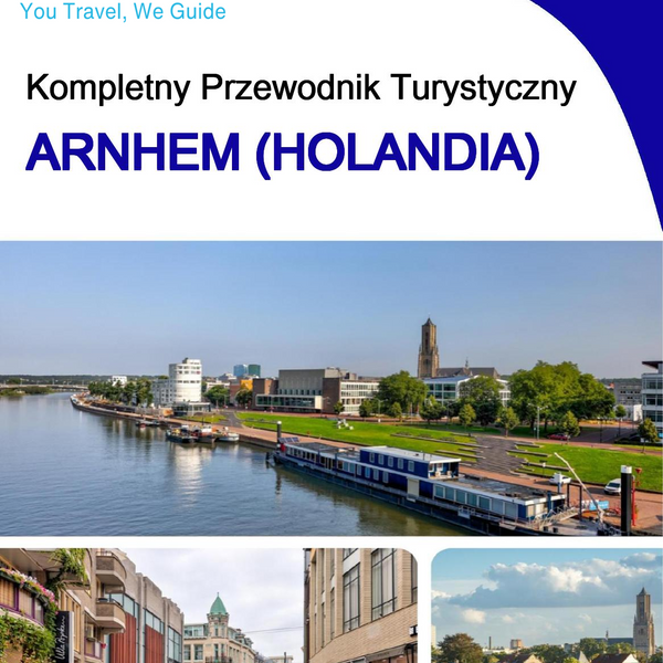 The city trip guide for Arnhem (The Netherlands)